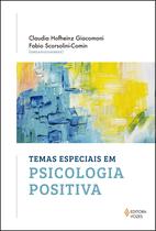 Livro - Temas especiais em psicologia positiva