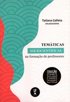 Livro - Temáticas sociocientíficas na formação de professores Livro - Temáticas sociocientíficas na formação de professores