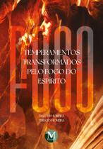 Livro - Temperamentos transformados pelo fogo do espírito