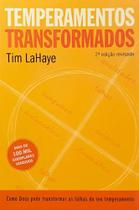 Livro Temperamentos Transformados Tim Lahaye