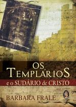 Livro - Templários e o sudário de Cristo