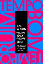 Livro - Tempo bom tempo ruim