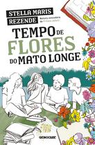 Livro - Tempo de Flores do Mato Longe Livro - Tempo de Flores do Mato Longe