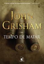 Livro Tempo de Matar Vol. 1 John Grisham