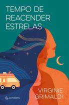 Livro - Tempo de reacender estrelas (da mesma autora de O que resta de nós)