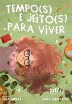 Livro - Tempo(s) e Jeito(s) para Viver Livro - Tempo(s) e Jeito(s) para Viver