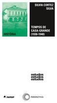 Livro - Tempos de casa-grande: (1930-1940) Livro - Tempos de casa-grande: (1930-1940)