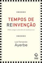Livro - Tempos de reinvenção