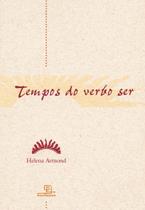 Livro - Tempos do Verbo Ser Livro - Tempos do Verbo Ser
