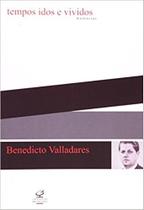 Livro - TEMPOS IDOS E VIVIDOS Livro - TEMPOS IDOS E VIVIDOS