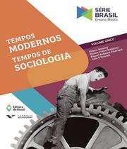 Livro Tempos Modernos - Tempos De Sociologia - Editora Do Brasil - Didaticos