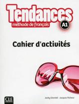 Livro - Tendances a1 - cahier d´exercices Livro - Tendances a1 - cahier d´exercices