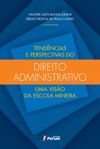 Livro - Tendências e perspectivas do direito administrativo - uma visão da escola mineira