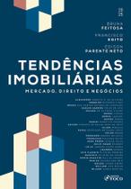 Livro - Tendências Imobiliárias - Mercado, Direito e Negócios - 1ª Ed - 2025