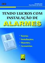 Livro Tendo Lucros com Instalação de Alarmes Edição 2006