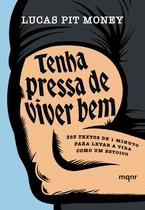 Livro - Tenha pressa de viver bem Livro - Tenha pressa de viver bem