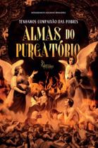 Livro - Tenhamos Compaixão das Pobres Almas do Purgatório Livro - Tenhamos Compaixão das Pobres Almas do Purgatório