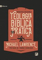 Livro - Teologia Bíblica na prática Livro - Teologia Bíblica na prática