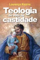 Livro - Teologia do voto de castidade Livro - Teologia do voto de castidade