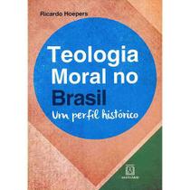 Livro - Teologia moral no Brasil