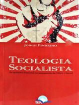 Livro - Teologia Socialista - CONTRA O VENTO