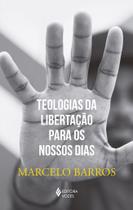 Livro - Teologias da libertação para os nossos dias