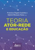 Livro - Teoria ator-rede e educação