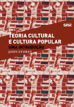 Livro - Teoria cultural e cultura popular