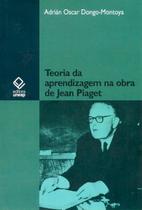Livro - Teoria da aprendizagem na obra de Jean Piaget Livro - Teoria da aprendizagem na obra de Jean Piaget