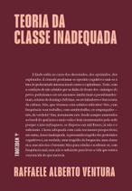 Livro - Teoria da classe inadequada