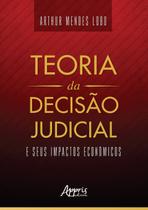 Livro - Teoria da decisão judicial e seus impactos econômicos