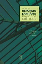 Livro - Teoria da reforma sanitária Livro - Teoria da reforma sanitária