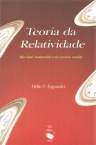 Livro - Teoria da Relatividade: No nível matemática do ensino médio