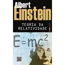Livro - Teoria da relatividade: sobre a teoria da relatividade especial e geral Livro - Teoria da relatividade: sobre a teoria da relatividade especial e geral