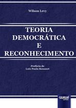 Livro - Teoria Democrática e Reconhecimento