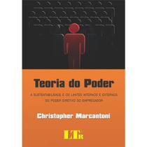 Livro - Teoria do poder A sustentabilidade e os limites internos e externos do poder diretivo do empregador - LTR EDITORA