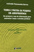Livro - Teoria e prática da pesquisa em jurisprudência Livro - Teoria e prática da pesquisa em jurisprudência