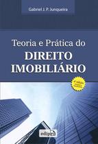 Livro - Teoria e prática do direito imobiliário Livro - Teoria e prática do direito imobiliário