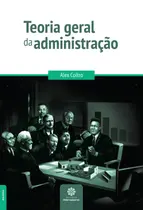Livro - Teoria geral da administração Livro - Teoria geral da administração