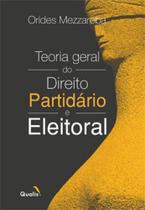 Livro - Teoria geral de direito partidário e eleitoral
