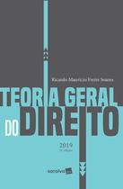 Livro - Teoria Geral do Direito. 5. ed. São Paulo: Saraiva, 2019. Livro - Teoria Geral do Direito. 5. ed. São Paulo: Saraiva, 2019.