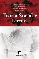 Livro - Teoria social e técnica