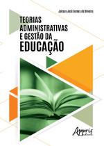 Livro - Teorias administrativas e gestão da educação