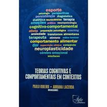 Livro - Teorias Cognitivas E Comportamentais Em Contextos - Ribeiro/ lacerda