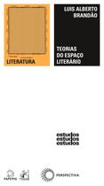 Livro - Teorias do espaço literário Livro - Teorias do espaço literário