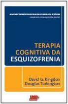 Livro - Terapia Cognitiva da Esquizofrenia - Kingdon - Lmp
