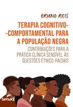 Livro - Terapia cognitivo-comportamental para a população negra Livro - Terapia cognitivo-comportamental para a população negra