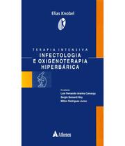 Livro Terapia Intensiva - Infectologia E Oxigenoterapia