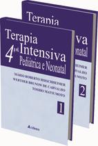 Livro - Terapia intensiva pediátrica neonatal - Vol. 01 e Vol. 02 Livro - Terapia intensiva pediátrica neonatal - Vol. 01 e Vol. 02
