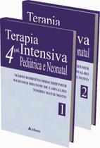 Livro - Terapia intensiva pediátrica neonatal - Vol. 01 e Vol. 02